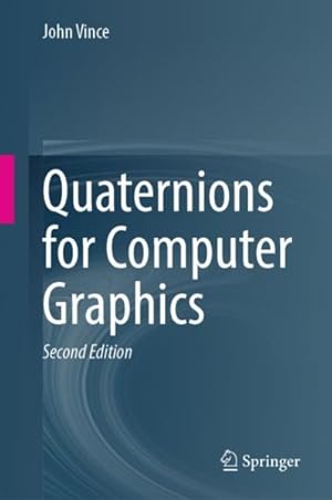 Imagen del vendedor de Quaternions for Computer Graphics a la venta por GreatBookPrices