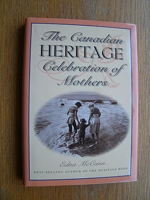 Seller image for The Canadian Heritage: Celebration of Mothers for sale by Scene of the Crime, ABAC, IOBA