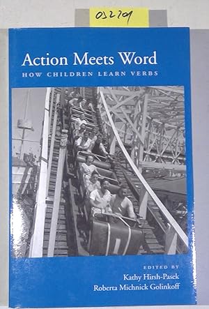 Image du vendeur pour Action Meets Word: How Children Learn Verbs mis en vente par Antiquariat Trger