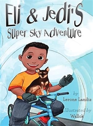 Seller image for Eli & Jedi's Super Sky Adventure for sale by GreatBookPricesUK