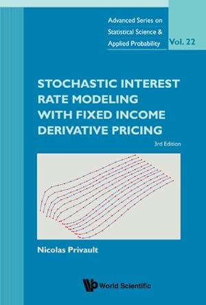 Seller image for Stochastic Interest Rate Modeling With Fixed Income Derivative Pricing for sale by GreatBookPrices