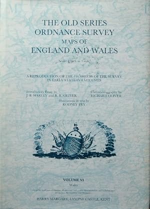 The Old Series Ordance Survey Maps of England and Wales : Volume VI Wales