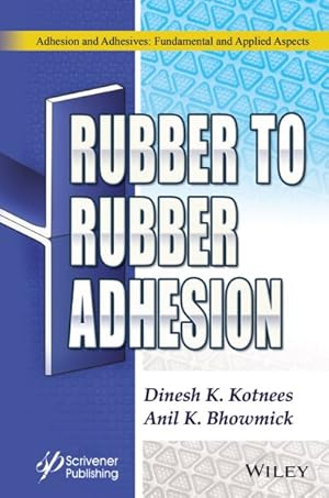 Imagen del vendedor de Rubber to Rubber Adhesion a la venta por GreatBookPrices