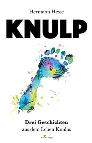 Immagine del venditore per Knulp: Drei Geschichten Aus Dem Leben Knulps -Language: german venduto da GreatBookPrices