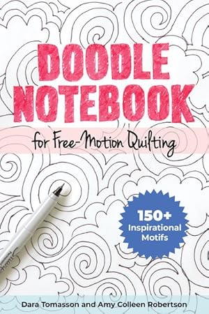 Seller image for Doodle Notebook for Free-motion Quilting for sale by GreatBookPrices