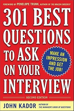 Imagen del vendedor de 301 Best Questions to Ask on Your Interview a la venta por GreatBookPrices
