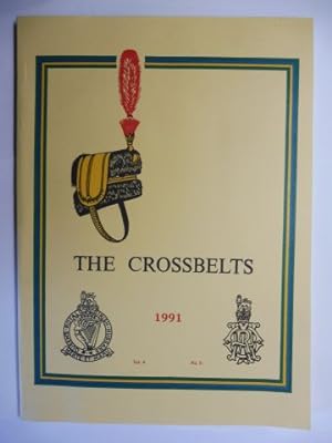 THE CROSSBELTS - The Journal of The Queen`s Royal Irish Hussars. Territorial Affiliations and All...