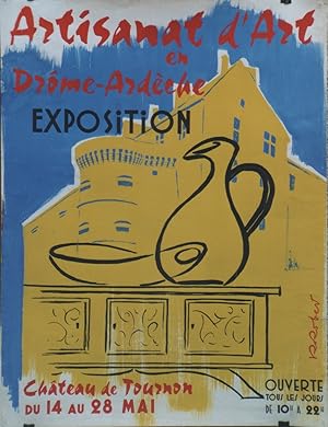 "EXPOSITION ARTISANAT d'ART EN DRÔME ARDÈCHE / CHÂTEAU de TOURNON 1961" Maquette originale à la g...