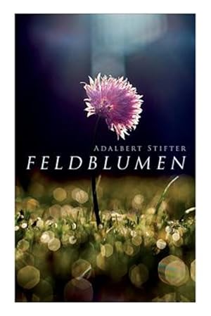 Seller image for Feldblumen -Language: german for sale by GreatBookPricesUK
