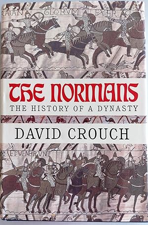 Image du vendeur pour The Normans: The History of a Dynasty mis en vente par Hedgerow Books est.1989