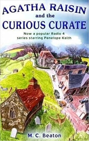 Seller image for Agatha Raisin and the Curious Curate for sale by Paul Brown