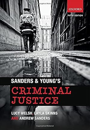 Seller image for Sanders & Young's Criminal Justice by Burton, Mandy, Cammiss, Steven, Sanders, Andrew, Young, Richard [Paperback ] for sale by booksXpress