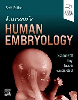 Seller image for Larsen's Human Embryology by Schoenwolf PhD, Gary C., Bleyl MD PhD, Steven B., Brauer PhD, Philip R., Francis-West PhD, Philippa H. [Paperback ] for sale by booksXpress