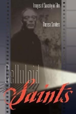 Seller image for CELLULOID SAINTS by Sanders, Theresa [Paperback ] for sale by booksXpress