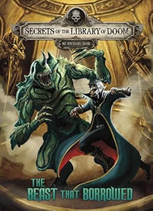 Bild des Verkufers fr The Beast That Borrowed (Secrets of the Library of Doom) by Patricio Clarey [Paperback ] zum Verkauf von booksXpress