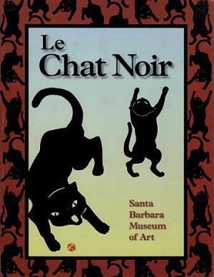 Bild des Verkufers fr Le Chat Noir: A Montmartre Cabaret and Its Artists in Turn-of-the-Century Paris zum Verkauf von LEFT COAST BOOKS