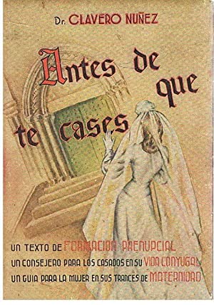 Seller image for Antes De Que Te Cases for sale by lisarama