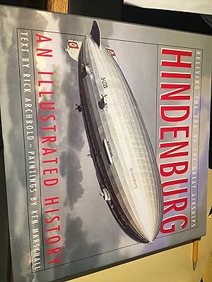 Seller image for Hindenburg: An Illustrated History for sale by Bristlecone Books  RMABA