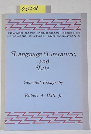 Bild des Verkufers fr Language Literature and Life: Selected Essays (Edward Sapir Monograph Series in Language, Culture, and Cognition, 5) zum Verkauf von Antiquariat Trger