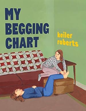 Bild des Verkufers fr My Begging Chart by Roberts, Keiler [Paperback ] zum Verkauf von booksXpress