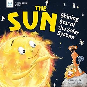 Immagine del venditore per Sun: Shining Star of the Solar System (Picture Book Science) by Perdew, Laura [Paperback ] venduto da booksXpress