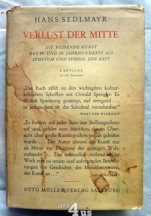 Bild des Verkufers fr Verlust der Mitte : Die bildende Kunst des 19. und. 20. Jahrhunderts als Symptom und Symbol der Zeit. zum Verkauf von art4us - Antiquariat