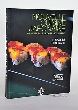 Imagen del vendedor de Nouvelle cuisine japonaise, recettes pour le corps et l'esprit a la venta por Librairie Raimbeau