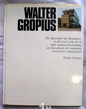 Bild des Verkufers fr Walter Gropius Gestalter unserer Zeit; hrsg. von H.L. Jaff und A. Busignani zum Verkauf von art4us - Antiquariat
