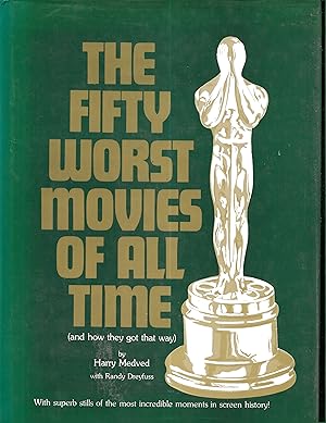 Imagen del vendedor de Fifty Worst Movies of All Time a la venta por Books and Bobs