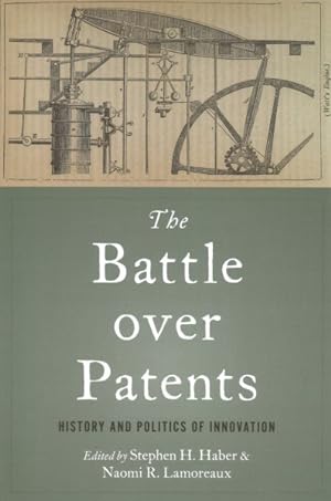 Imagen del vendedor de Battle over Patents : History and Politics of Innovation a la venta por GreatBookPrices