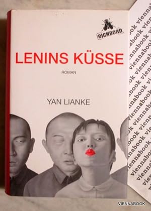 Lenins Küsse. Roman.