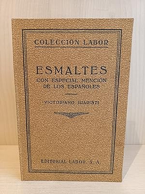 Bild des Verkufers fr Esmaltes. Victoriano Juaristi. Coleccin Labor, primera edicin, 1933. zum Verkauf von Bibliomania