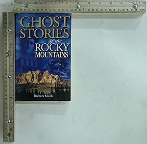Bild des Verkufers fr Ghost Stories of the Rocky Mountains zum Verkauf von Jenson Books Inc