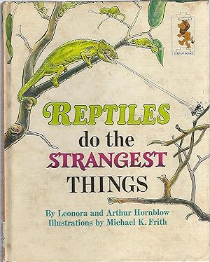 Seller image for REPTILES DO THE STRANGEST THINGS for sale by Columbia Books, ABAA/ILAB, MWABA