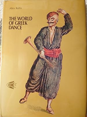 Seller image for The World of Greek Dance for sale by WHITE EAGLE BOOKS, PBFA,IOBA,West London