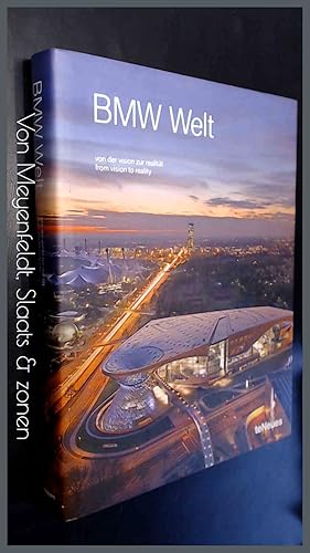 BMW Welt - Von der vision zur realitat, From vision to reality