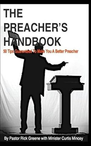 Imagen del vendedor de Preacher's Handbook : 50 Tips to Make Your Preaching Great a la venta por GreatBookPrices