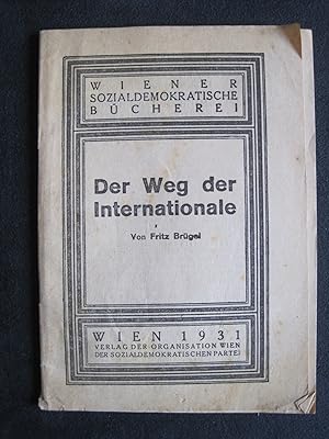 Immagine del venditore per Der Weg der Internationale. venduto da Antiquariat Schleifer