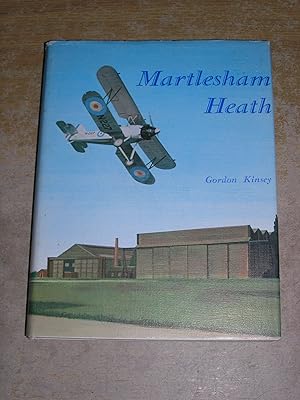 Martlesham Heath: The story of the Royal Air Force Station 1917-1973