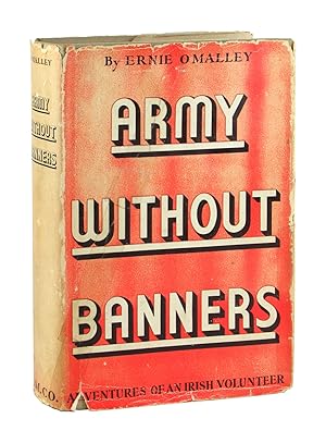 Bild des Verkufers fr Army Without Banners: Adventures of an Irish Volunteer [alt. title: On Another Man's Wound] zum Verkauf von Capitol Hill Books, ABAA