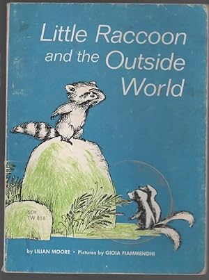 Bild des Verkufers fr LITTLE RACCOON AND THE OUTSIDE WORLD zum Verkauf von The Reading Well Bookstore