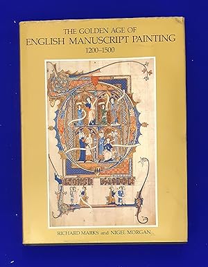 The Golden Age of English Manuscript Painting, 1200-1500.