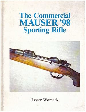 THE COMMERCIAL MAUSER '98 SPORTING RIFLE