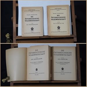 Die österreichische Volkswirtschaft. 2 Teile. I. Teil: Die Grundlagen. II. Teil: Die Struktur. Je...