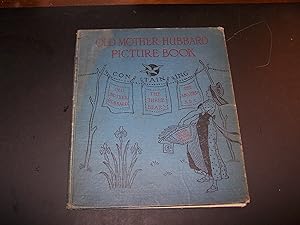 Old Mother Hubbard Picture Book containing Old Mother Hubbard, The Three Bears, The Absurd ABC