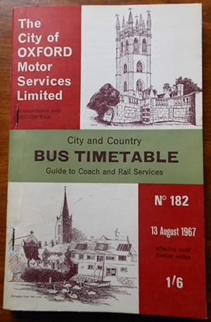 The City of Oxford. City and Country Bus Timetable. No 182. August 1967