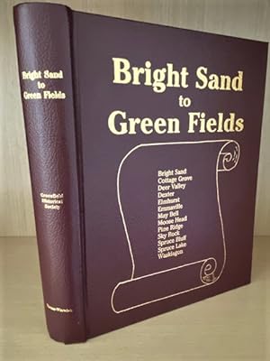 Bright Sand to Green Fields