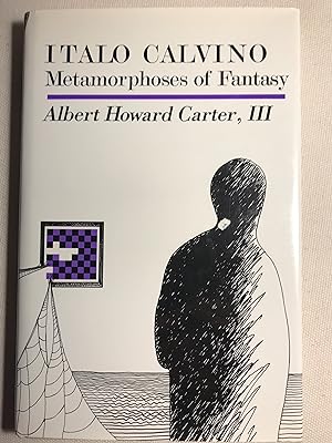 Imagen del vendedor de Italo Calvino: Metamorphoses of fantasy (Studies in speculative fiction) a la venta por Bookish Harbour Books