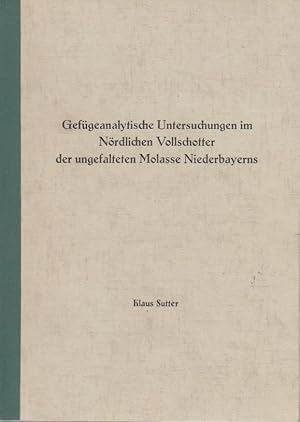 Gefügeanalytische Untersuchungen im nördlichen Vollschotter der ungefalteten Molasse Niederbayerns