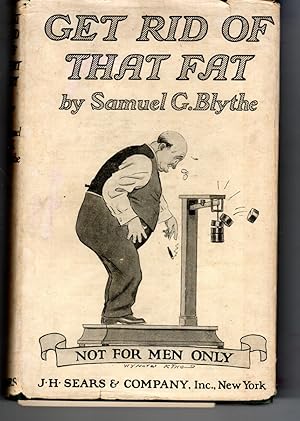 Image du vendeur pour Get Rid of That Fat. With Dietaries and Calorie Tables. mis en vente par G.F. Wilkinson Books, member IOBA